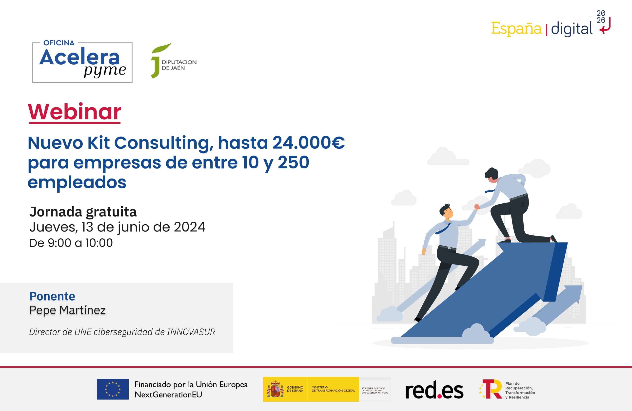 Cartel del evento "Nuevo Kit Consulting, hasta 24.000€ para empresas de entre 10 y 250 empleados" organizado por la Oficina Acelera Pyme Rural de la Diputación Provincial de Jaén